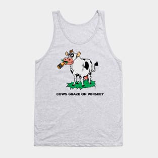 COWS Graze on Whiskey Tank Top